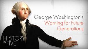 George Washington S Warning Youtube