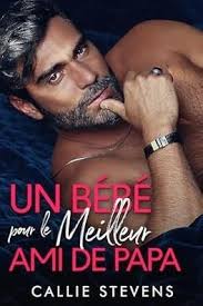 Les Hawthornes, Tome 1 : Un bébé pour le meilleur ami de papa