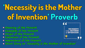 Necessity Is The Mother Of Invention Proverb In English Youtube