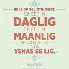Afrikaans Afrikaans Quotes Afrikaanse Quotes Words