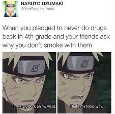 Thats My Ninja Way Funny Naruto Memes Naruto Memes Naruto Funny