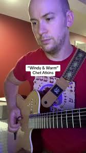 Windy and Warm Chet Atkins Tutorial