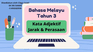 Maksud kata adjektif kata adjektif atau kata sifat ialah perkataan yang menerangkan keadaan atau sifat kata nama atau frasa nama. Bm Tahun 3 Kata Adjektif Jarak Dan Perasaan Youtube