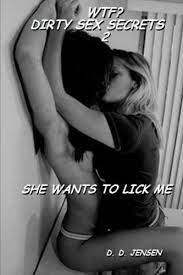 Lick me all over fragrance oil for skincare, candles, soap fragrance, incense and more. 9781508505617 She Wants To Lick Me Volume 2 Wtf Dirty Sex Secrets Abebooks Jensen D D 1508505616