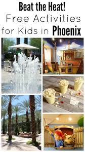 Beat The Heat Free Activities For Kids In Phoenix Lw Vogue Free Activities For Kids Summer Fun For Kids Free Activities