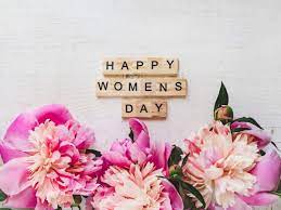 Happy Women S Day 2021 Slogans Wishes Messages Quotes Powerful Slogans To Empower Women Around The World
