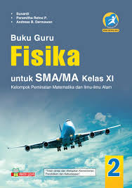 Buku Guru Fisika Sma Ma Kelas Xi Peminatan Kur 2013 Revisi