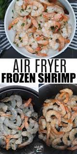 Air Fryer Frozen Shrimp Recipe In 2020 Air Fryer Recipes Healthy Air Fryer Recipes Chicken Air Fryer Healthy