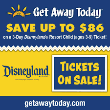 Get Away Today Announces Two Disneyland Ticket Offers Disneyland Tickets Get Away Today Disneyland