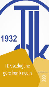 Ironik Ne Demek Tdk Sozlugune Gore Ironik Nedir Ve Nerelerde Kullanilir Bilgi Edebiyat Fransizca