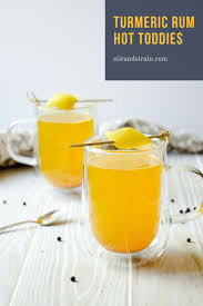 Turmeric Rum Hot Toddy And Let S Talk About Swearing Hot Toddy Hot Tea Recipes Hot Winter Cocktails
