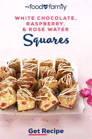 White Chocolate Raspberry And Rose Water Squares Recipe Calumet Baking Powder Just Desserts White Chocolate