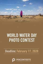 World Water Day Photo Contest World Water Day Photo Water