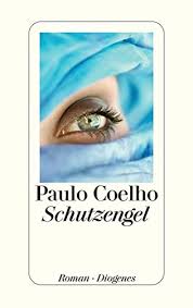 Looking for paulo coelho quotes from some of his most popular books? Schutzengel Amazon De Coelho Paulo Meyer Minnemann Maralde Bucher