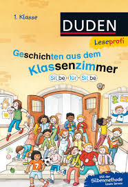 Wie lautete der beliebteste vorname für mädchen bzw. Duden Leseprofi Duden Leseprofi Silbe Fur Silbe Geschichten Aus Dem Klassenzimmer 1 Klasse
