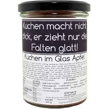 Check spelling or type a new query. Apfelkuchen Im Glas Mit Spruch Kuchen Macht Nicht Dick Er Zieht Nur Die Falten Glatt Geschenk My Bakery