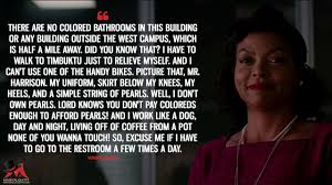 They had a dream that one day amid the snowy hilltops of. Hidden Figures Quotes Magicalquote Hidden Figures Quotes Hidden Figures True Quotes