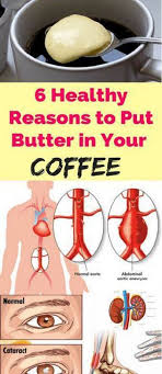 Here Are 6 Healthy Reasons To Put Butter In Your Coffee Instead Of The Usual Cream And Sugar Many People Are Now Coffee Health Benefits Health Health Fitness