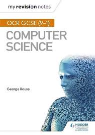 Ocr Gcse Computer Science George Rouse Author 9781471886652 Blackwell S