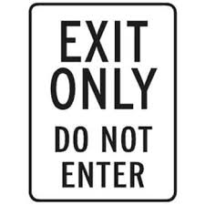 Cette catégorie est réservé pour les panneaux indiquant une sortie proche dans un bâtiment. Exit Only Do Not Enter Sign High Intensity 18 X 24 Hd Supply