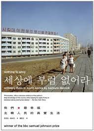 A doctor, a housewife one of the main themes of nothing to envy is how the soul of north koreans endures or is extinguished by the system that they live in. Nothing To Envy Ordinary Lives In North Korea Chinese Edition Demick Barbara 9789861207896 Amazon Com Books