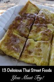 13 Delicious Thai Street Foods You Must Try Trippin Turpins Street Food Thai Street Food Food