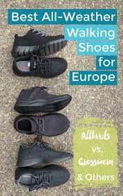 On Our Quest To Find The Best Travel Shoes For Walking In Europe During Fall And Winter We Reviewed Allb Travel Shoes Women Travel Shoes Best Shoes For Travel