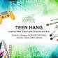 Teen Hang event in Pickerington, OH