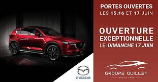 Portes Ouvertes Mazda Groupe Guillet Juin 2018 Groupe Guillet