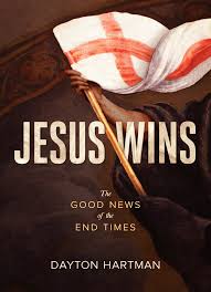 Jesus Wins: The Good News of the End Times - Lexham Press