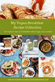 My Vegan Breakfast Recipe Collection Vegan Breakfast Recipes Recipe Collection Recipes