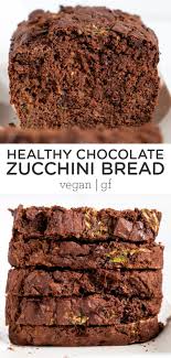 Healthy Chocolate Zucchini Bread In 2020 Healthy Chocolate Zucchini Bread Chocolate Zucchini Recipes