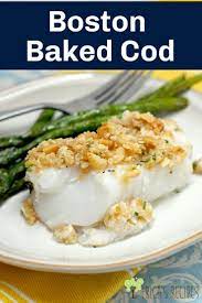 Boston Baked Cod Baked Cod Recipes Cod Fish Recipes Baked Cod Recipes