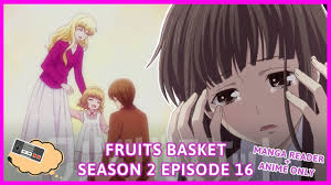 Momo Breaks Tohru Season 2 Episode 16 Reaction And Theories Fruits Basket Podcast Youtube