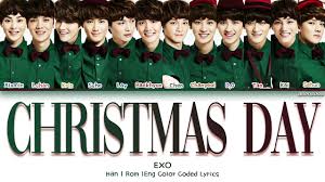 The official twitch channel of nimbleneuron. Exo Christmas Day Color Coded Han Rom Eng Lyrics Youtube