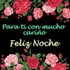 Las Mas Lindas Imagenes De Buenas Noches Para Compartir Y Dedicar En Whatsapp Facebook Buenas Noches Amor Mio Imagenes De Buenas Noches Rosas De Buenas Noches