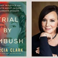 A True Crime Cold Case Author Marcia Clark Burned To Tell