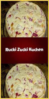 Rucki Zucki Kuchen Kuchen Rezepte Einfach Schnelle Kuchen Backen Kochen Und Backen Rezepte