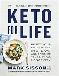 The Keto Longevity Diet Reset Your Clock In 21 Days And Optimize Your Diet For Longevity By Mark Sisson An In 2020 Mark Sisson Keto Diet For Beginners Unhealthy Food