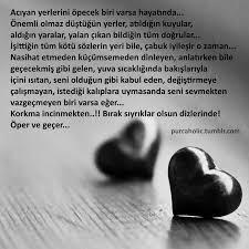 Aciyan Yerlerini Opecek Biri Varsa Hayatinda Onemli Olmaz Dustugun Yerler Atildigin Kuyular Aldigin Yaralar Yalan Cikan Bi Ozlu Sozler Guzel Soz Incinmek
