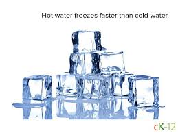 Fun Fact Hot Water Freezes Faster Than Cold Water Funfact Science Chemistry Ck12 Water Hot Water Cold Water