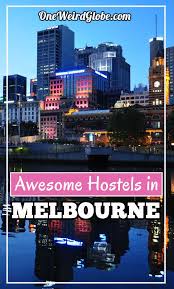 21 Amazing And Best Hostels In Melbourne 2020 One Weird Globe Melbourne Hotel Hostel Melbourne Travel