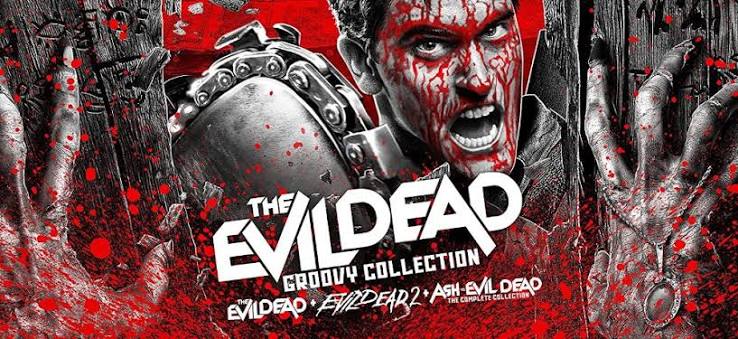 4K / Blu-ray Review: THE EVIL DEAD GROOVY COLLECTION - Daily Dead