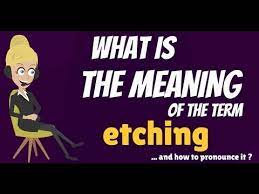 Pronunciation of etch with 1 audio pronunciations 3 ratings rating ratings international phonetic alphabet (ipa) ipa : What Is Etching Etching Meaning Etching Definition How Does Etching Work Youtube