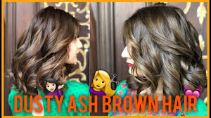 Paired with cooler skin tones, which typically feature pinkish undertones, an ash brown hair colour will work to balance and neutralize pink or red areas of the skin. Dark To Light Dusty Ash Brown New Hair Color Anushae Says Youtube
