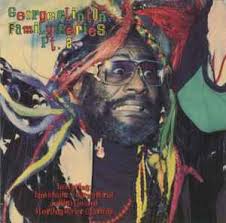 George Clinton Family Series Pt. 2