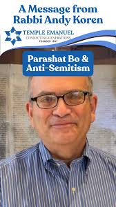 Rabbi Andy discusses Parashat Bo and the recent acts of anti-semitism.