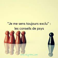 Je me sentais exclue de la société québécoise. Le Sentiment D Exclusion Comment Le Surmonter Cultivons L Optimisme