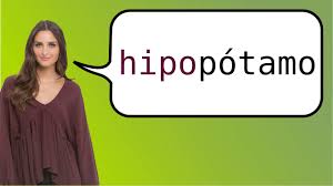 How To Say Hippo In Spanish Youtube