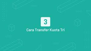 Anda bisa menjadi penyelamat orang lain yang tidak mempunyai kuota di saat mendesak dengan. Cara Transfer Kuota 3 Tri Dengan Mudah Dan Tanpa Ribet